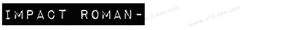 Impact Roman字体转换